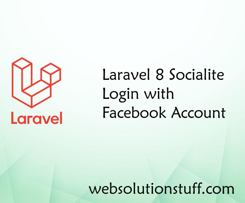 Laravel 8 Socialite Login with Facebook Account