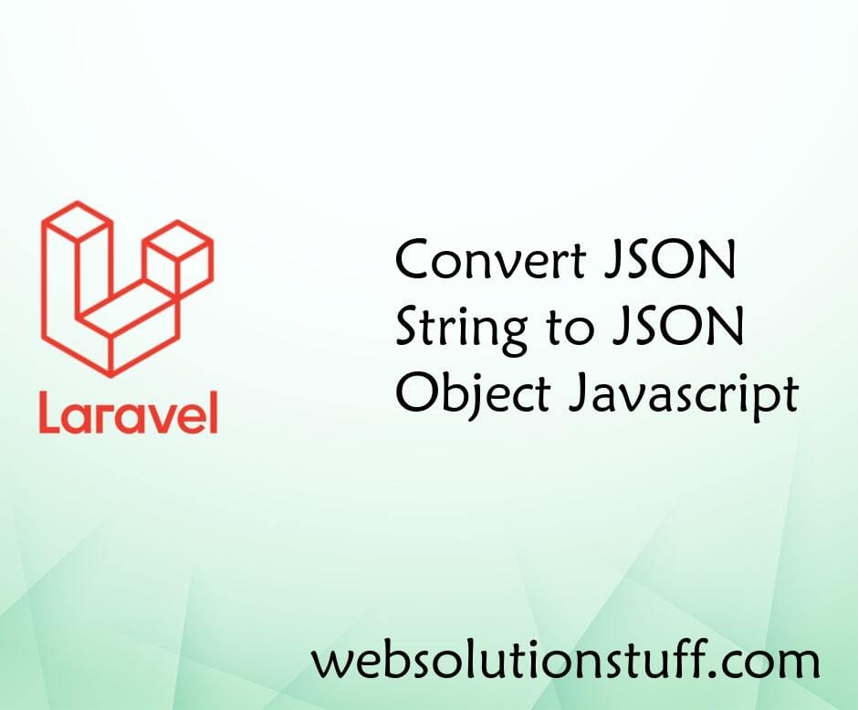 Convert JSON String to JSON Object Javascript