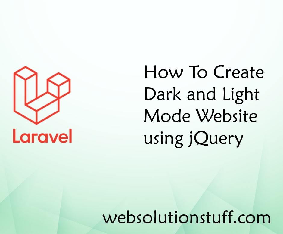 How To Create Dark and Light Mode Website using jQuery