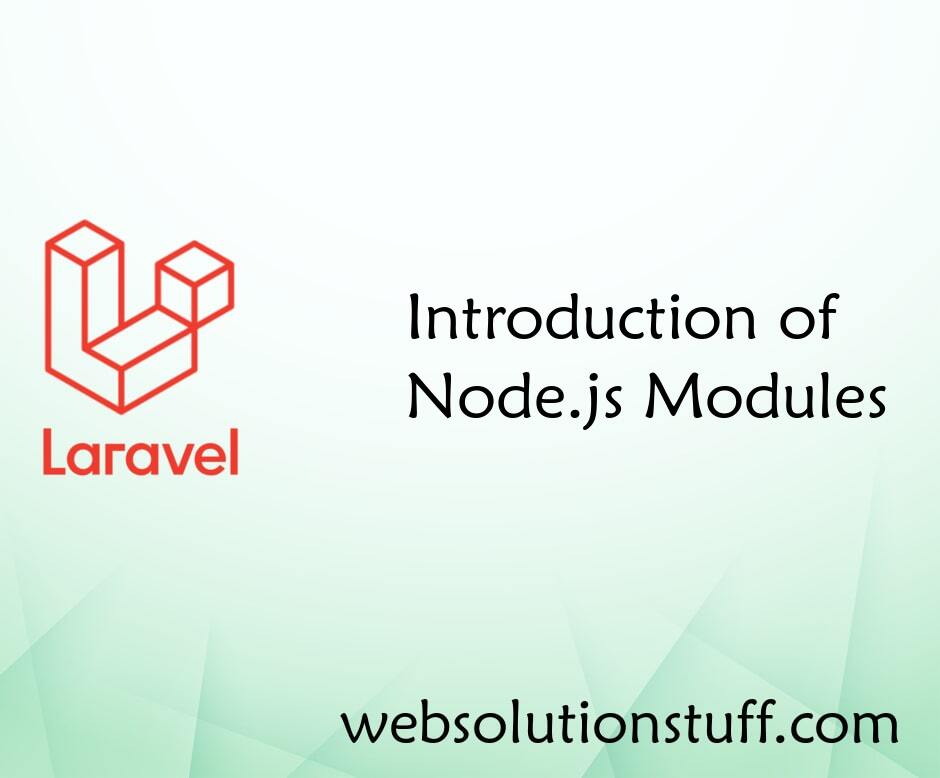 Introduction of Node.js Modules
