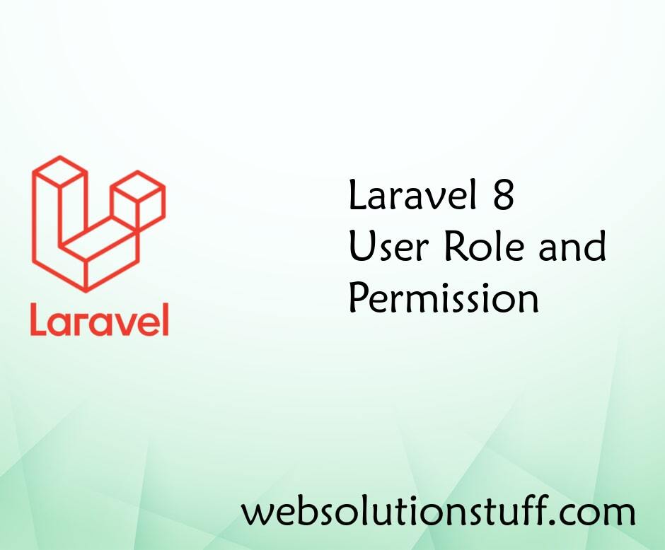 Laravel 8 User Role and Permission