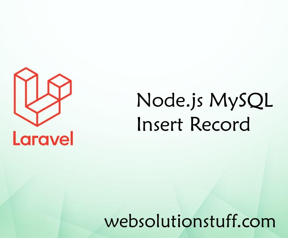 Node.js MySQL Insert Record