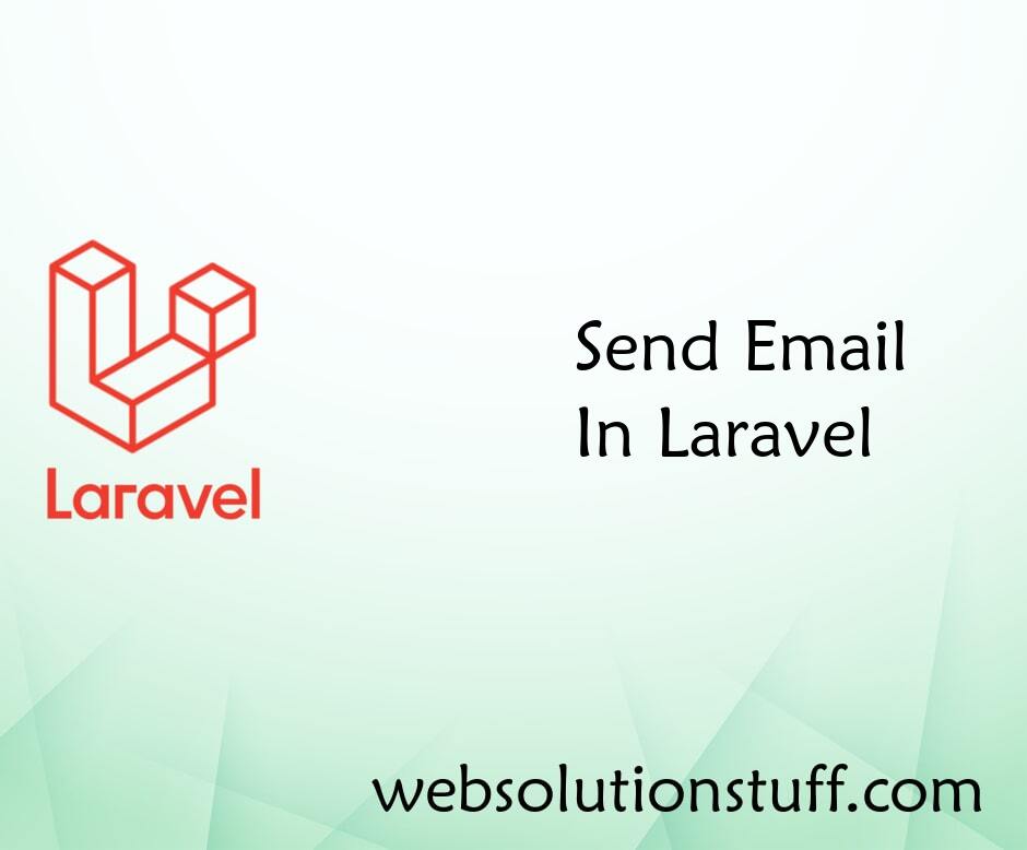 Send Email In Laravel